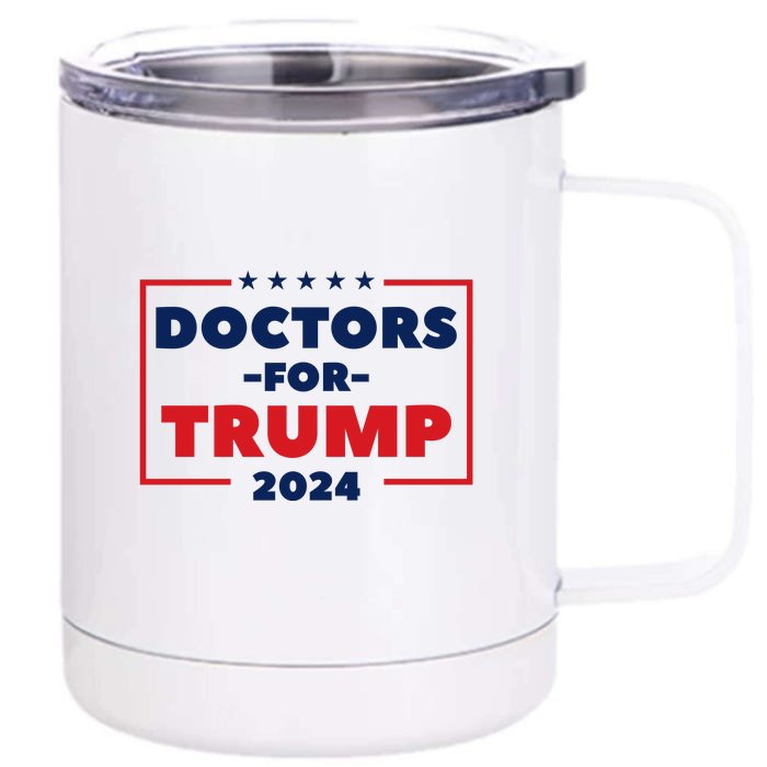 Doctors For Trump 2024 Front & Back 12oz Stainless Steel Tumbler Cup