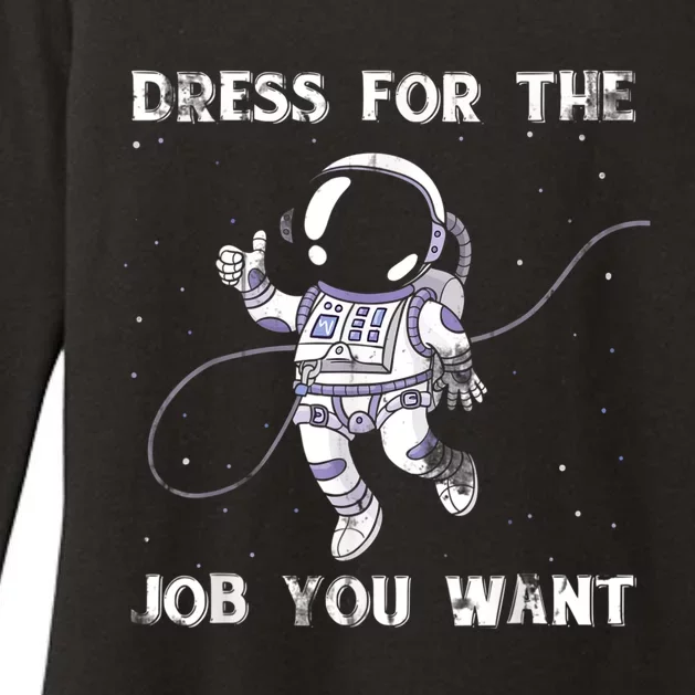 Dress For The Job You Want Astronaut Womens CVC Long Sleeve Shirt