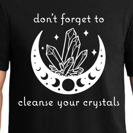 Dont Forget To Cleanse Your Crystals Wicca Moon Witch Cute Gift Pajama Set