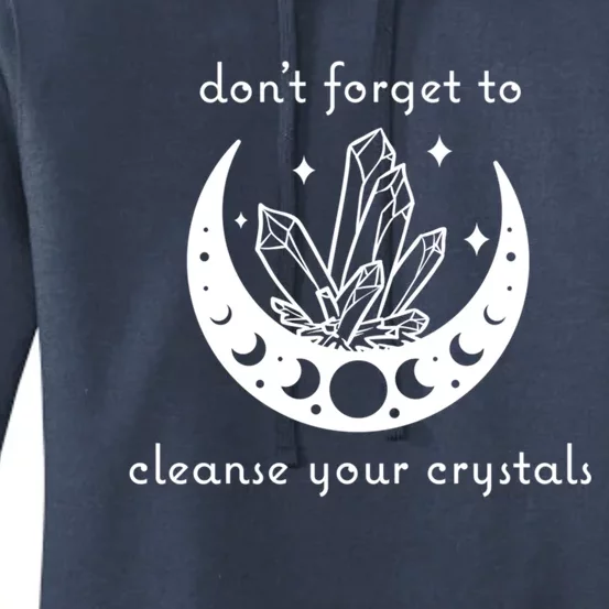 Dont Forget To Cleanse Your Crystals Wicca Moon Witch Cute Gift Women's Pullover Hoodie