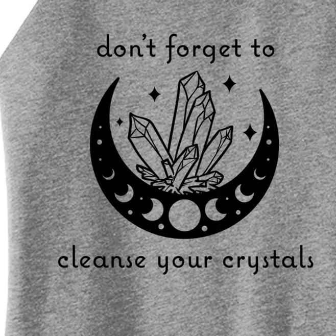 Dont Forget To Cleanse Your Crystals Wicca Moon Witch Cute Gift Women’s Perfect Tri Rocker Tank