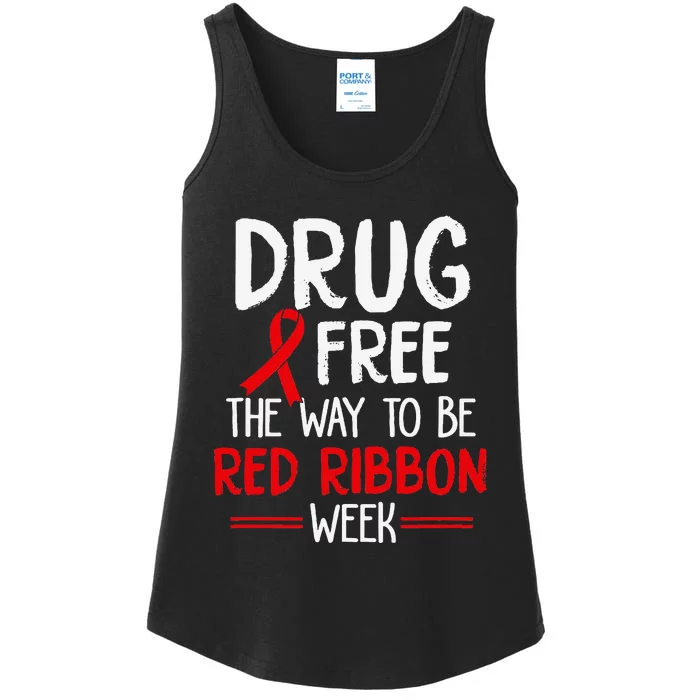 Drug Free The Way To be Red Ribbon Awareness Week Ladies Essential Tank