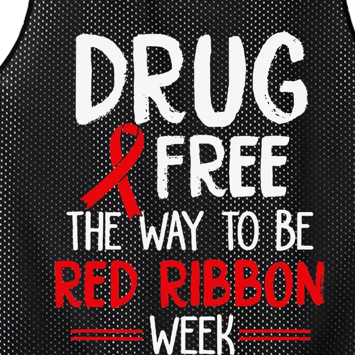 Drug Free The Way To be Red Ribbon Awareness Week Mesh Reversible Basketball Jersey Tank