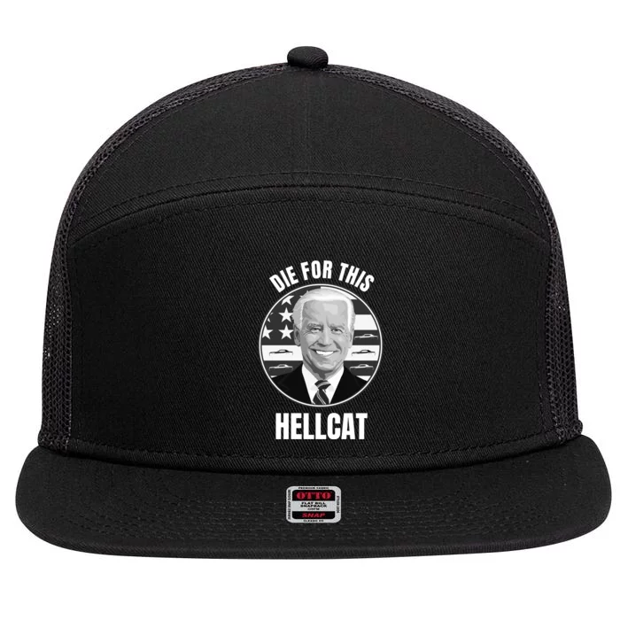 Die For This Hellcat Funny 7 Panel Mesh Trucker Snapback Hat