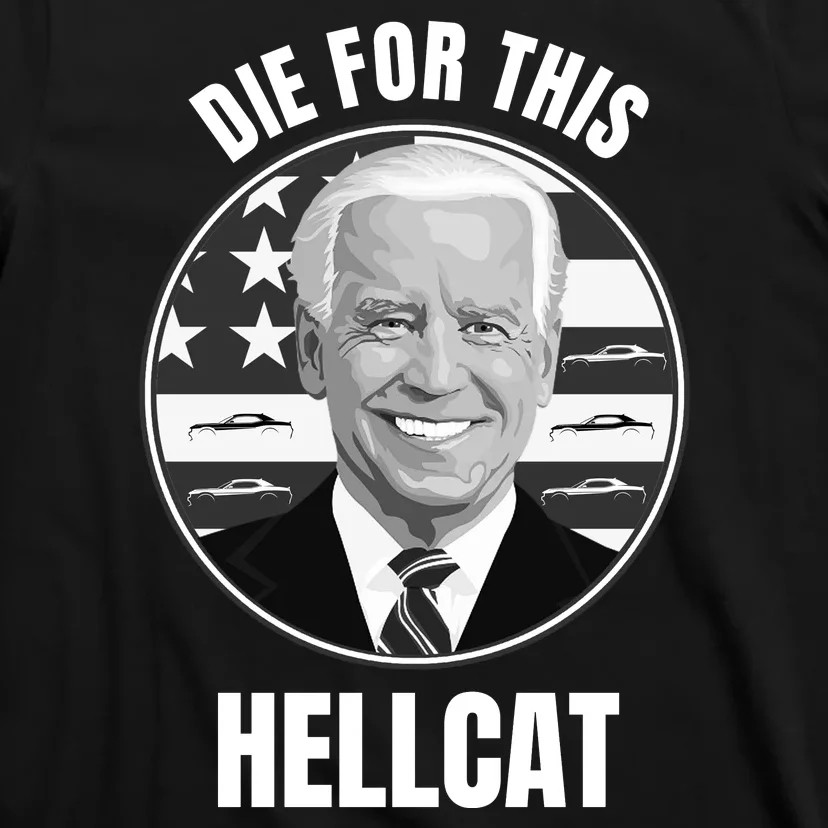 Die For This Hellcat Funny T-Shirt