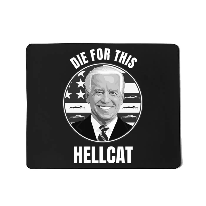 Die For This Hellcat Funny Mousepad