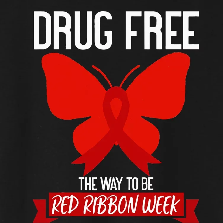 Drug Free The Way To be Red Ribbon Awareness Week butterfly Women's Crop Top Tee