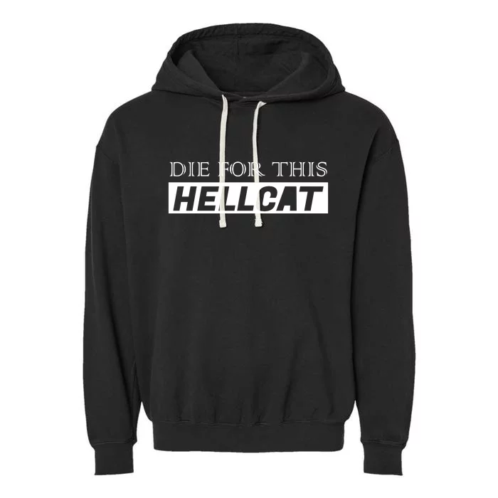 Die For This Hellcat Garment-Dyed Fleece Hoodie