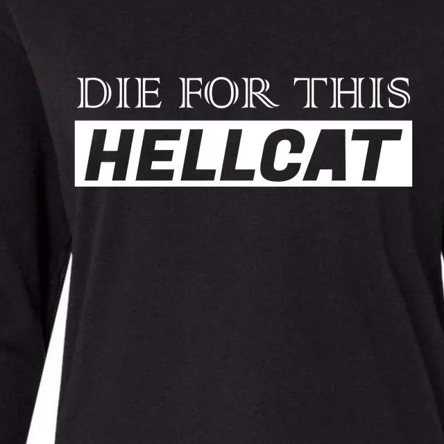 Die For This Hellcat Womens Cotton Relaxed Long Sleeve T-Shirt