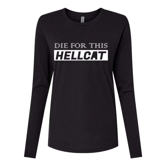 Die For This Hellcat Womens Cotton Relaxed Long Sleeve T-Shirt