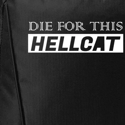 Die For This Hellcat City Backpack