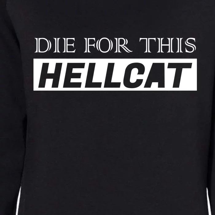 Die For This Hellcat Womens California Wash Sweatshirt