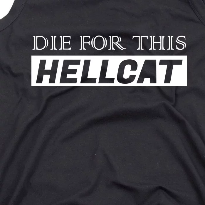 Die For This Hellcat Tank Top