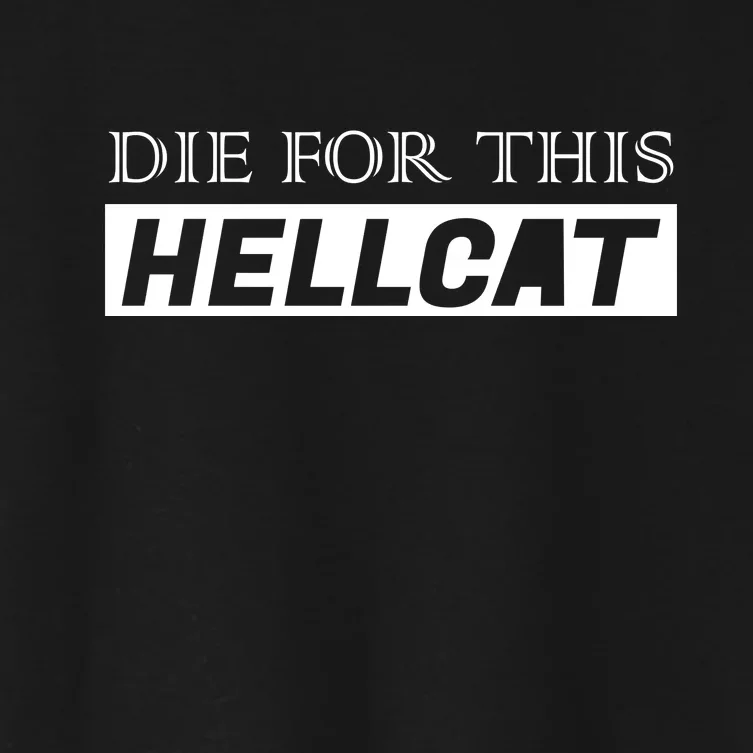 Die For This Hellcat Women's Crop Top Tee