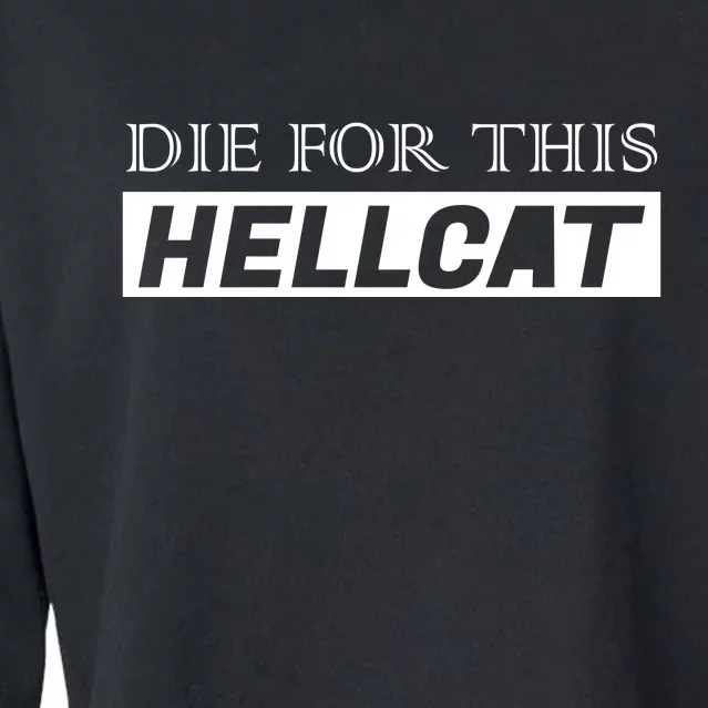 Die For This Hellcat Cropped Pullover Crew