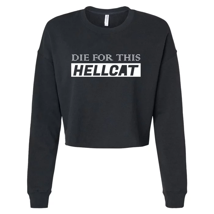 Die For This Hellcat Cropped Pullover Crew