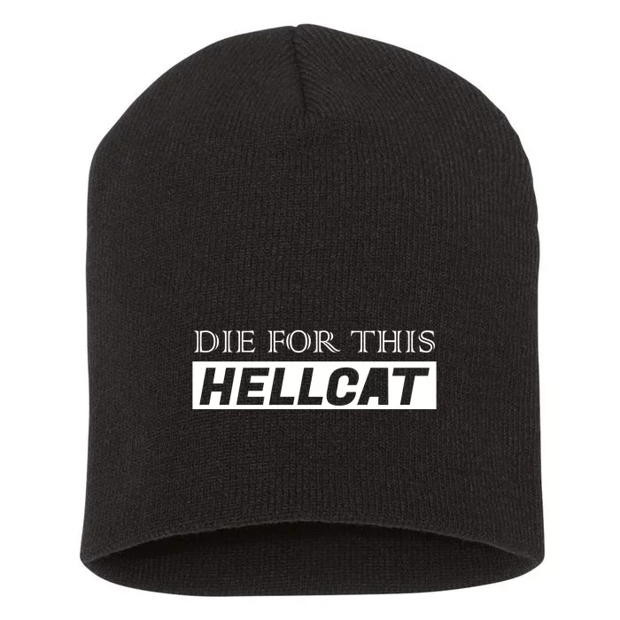 Die For This Hellcat Short Acrylic Beanie