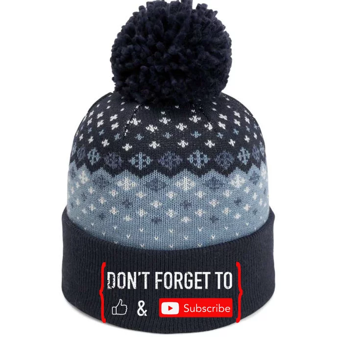 DonT Forget To Like And Subscribe Video Content Creator The Baniff Cuffed Pom Beanie