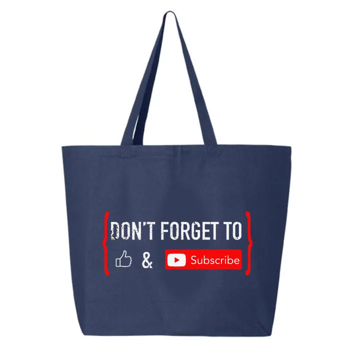 DonT Forget To Like And Subscribe Video Content Creator 25L Jumbo Tote