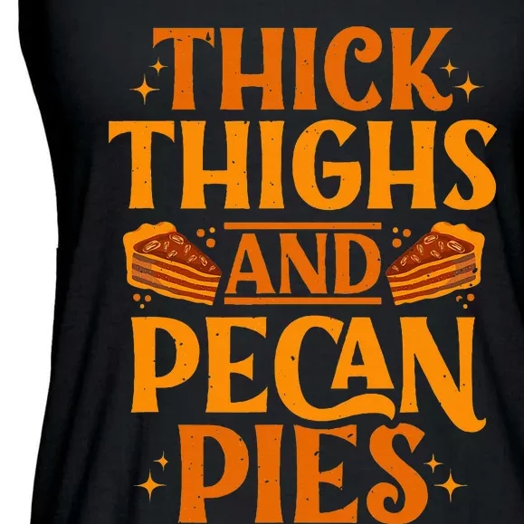 Deliciously Funny Thanksgiving Pecan Pie Baker Ladies Essential Flowy Tank