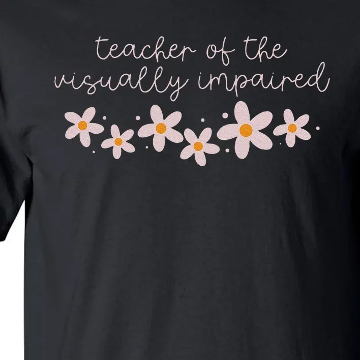 Daisy Flower Teacher Of The Visually Impaired Asl Braille Tall T-Shirt