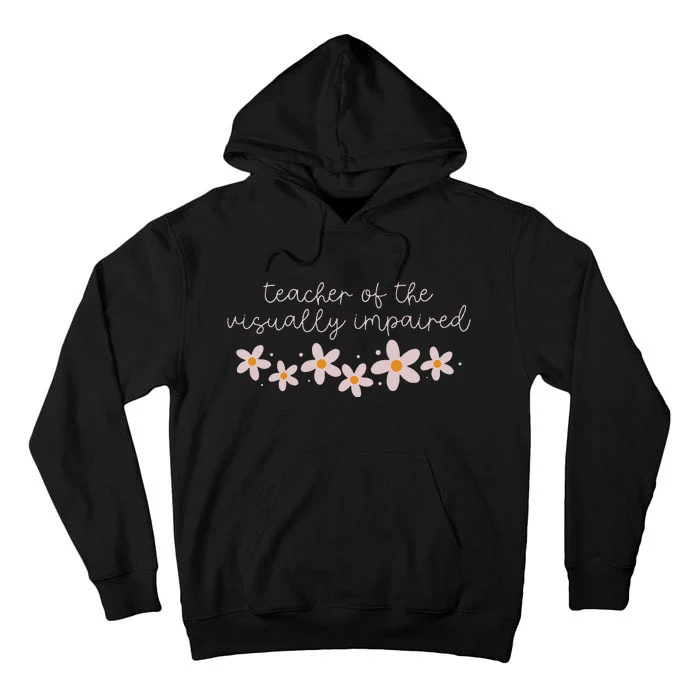 Daisy Flower Teacher Of The Visually Impaired Asl Braille Tall Hoodie