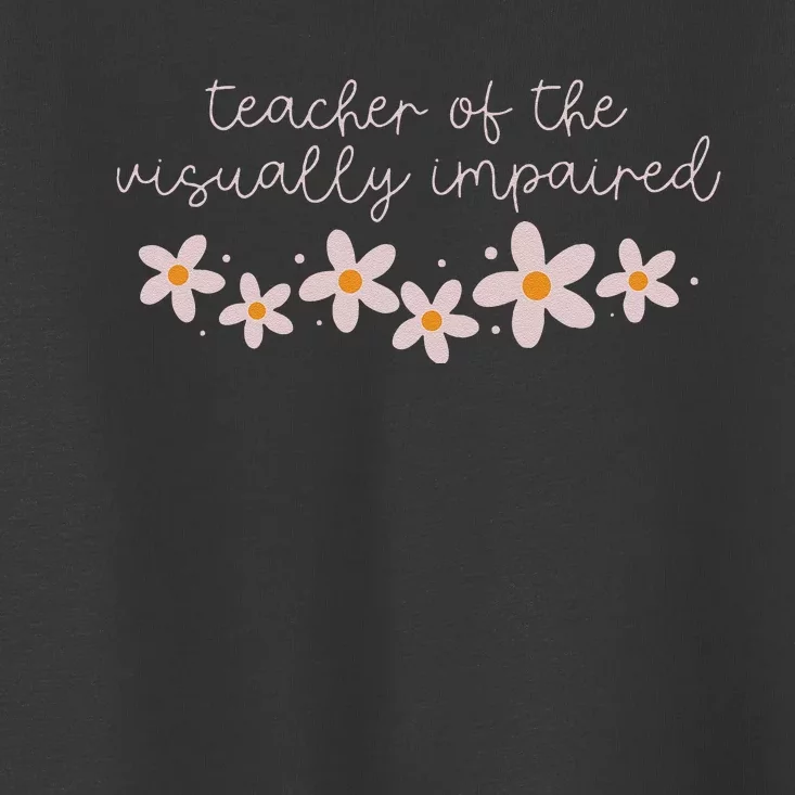 Daisy Flower Teacher Of The Visually Impaired Asl Braille Toddler T-Shirt