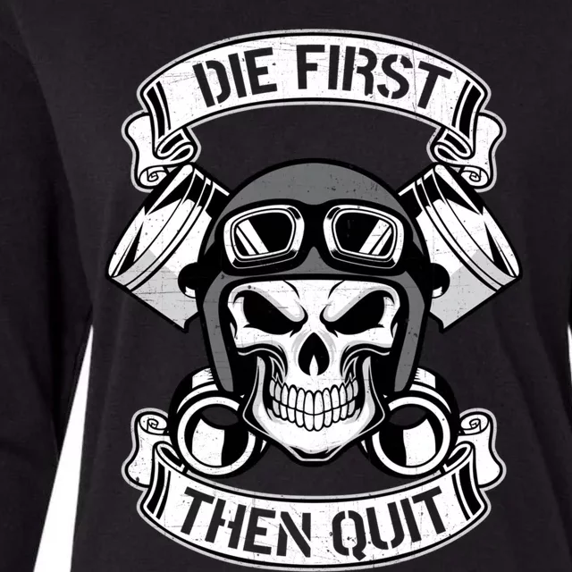 "Die First Then Quit" Car Racing Graphic Great Gift Womens Cotton Relaxed Long Sleeve T-Shirt