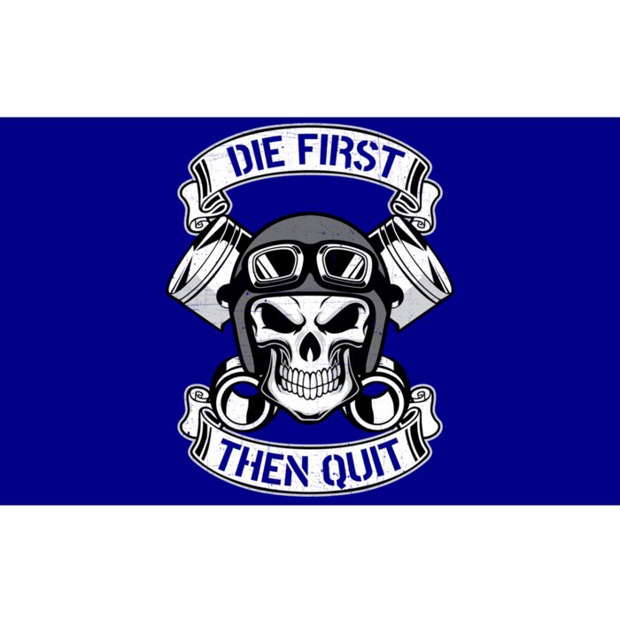 "Die First Then Quit" Car Racing Graphic Great Gift Bumper Sticker