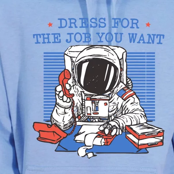 Dress For The Job You Want Astronaut Gift Unisex Surf Hoodie