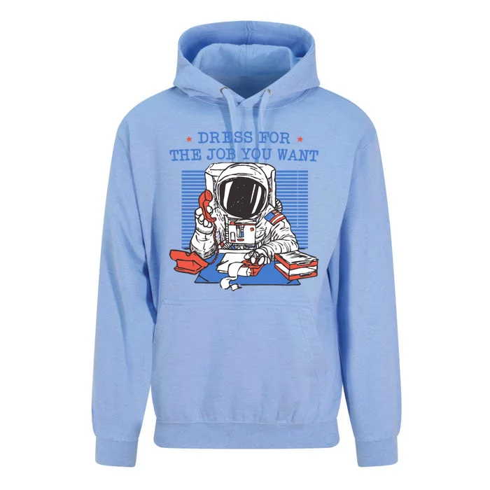 Dress For The Job You Want Astronaut Gift Unisex Surf Hoodie