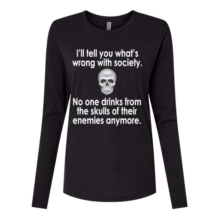 Drink From The Skull Of Your Enemies Wrong Society Womens Cotton Relaxed Long Sleeve T-Shirt