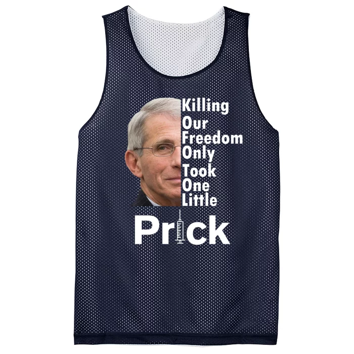 Dr Fauci Vaccine Killing Our Freedom Only Took One Little Prick Mesh Reversible Basketball Jersey Tank