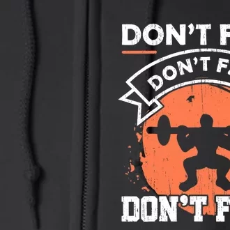 Dont Fart Workout Gift For A Fitness Gym Weight Squats Fan Full Zip Hoodie