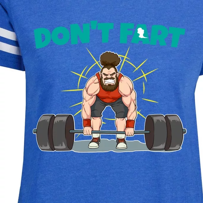 Don't Fart Workout Deadlift Weight Lifting Farting Gift Enza Ladies Jersey Football T-Shirt