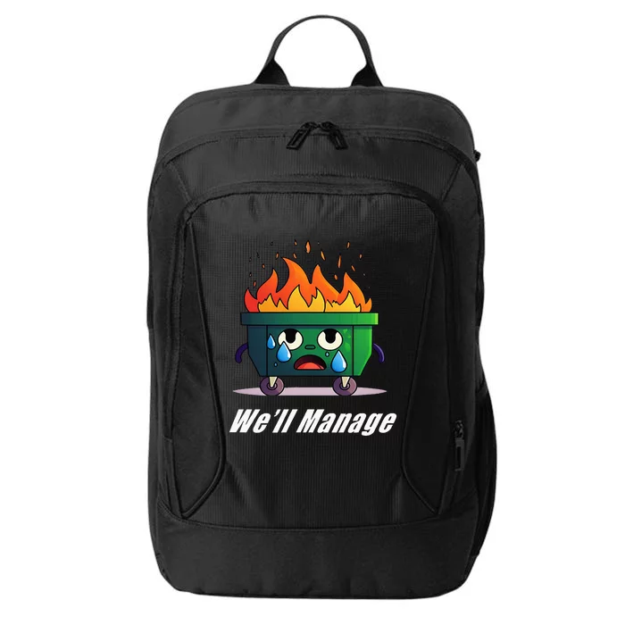 Dumpster Fire WeLl Manage City Backpack