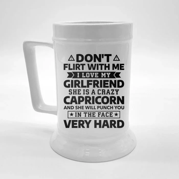 Dont Flirt With Me I Love My Capricorn Friend Horoscope Gift Front & Back Beer Stein