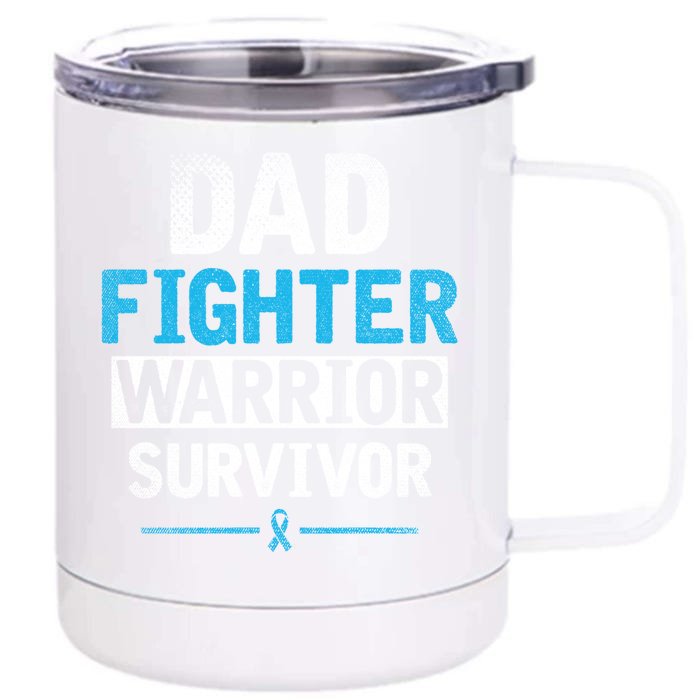 Dad Fighter Warrior Survivor Prostate Cancer Awareness Gift Front & Back 12oz Stainless Steel Tumbler Cup