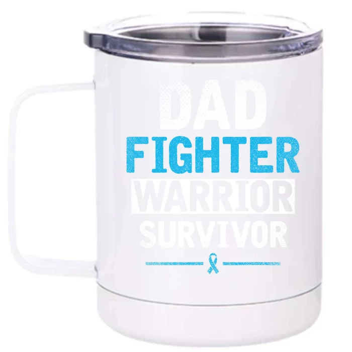 Dad Fighter Warrior Survivor Prostate Cancer Awareness Gift Front & Back 12oz Stainless Steel Tumbler Cup