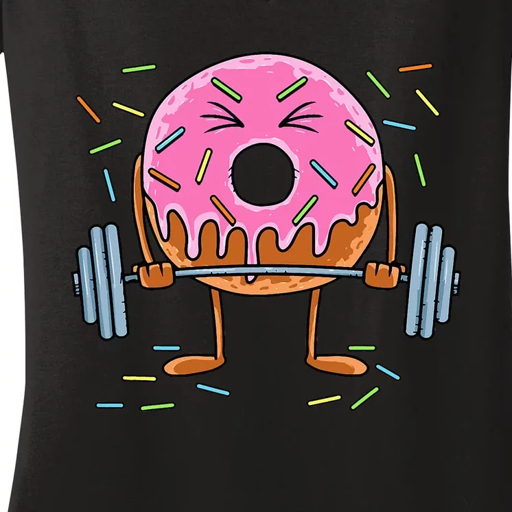 Donut Funny Workout for Gym Weightlifters Women's V-Neck T-Shirt