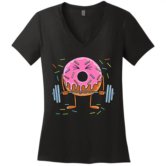 Donut Funny Workout for Gym Weightlifters Women's V-Neck T-Shirt