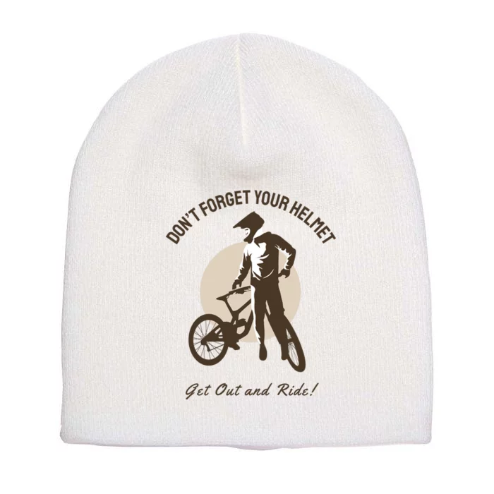 Dont Forget Your Helmet Short Acrylic Beanie