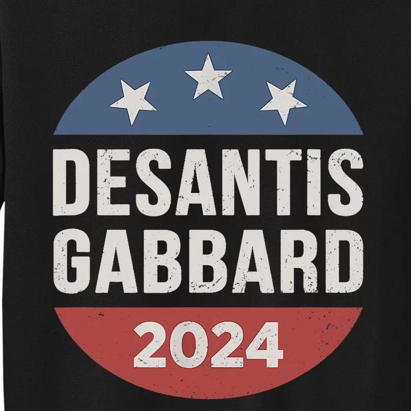 DeSantis Gabbard 2024 President Election Republican Ticket Tall Sweatshirt