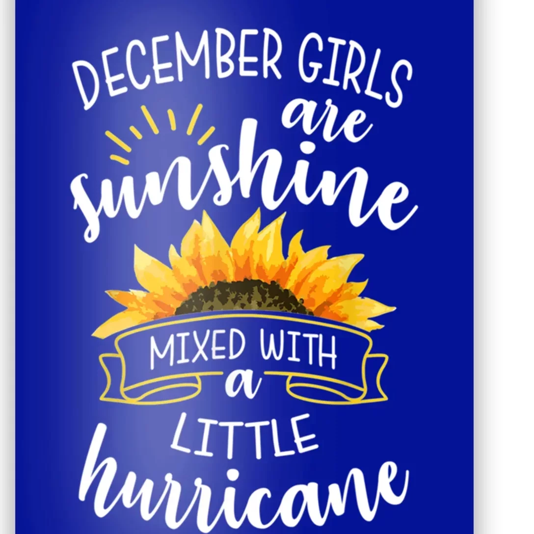 December Girls Are Sunshine Mixed With Little Hurricane Gift Poster