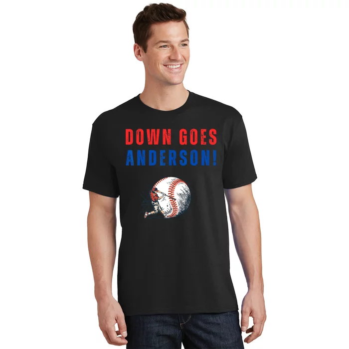 Down Goes Anderson! Funny Trending Quotes T-Shirt