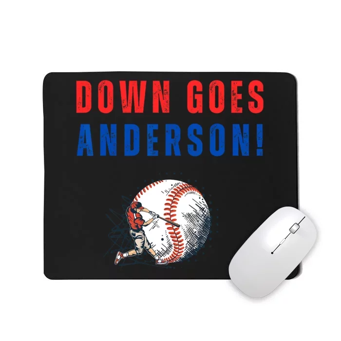 Down Goes Anderson! Funny Trending Quotes Mousepad