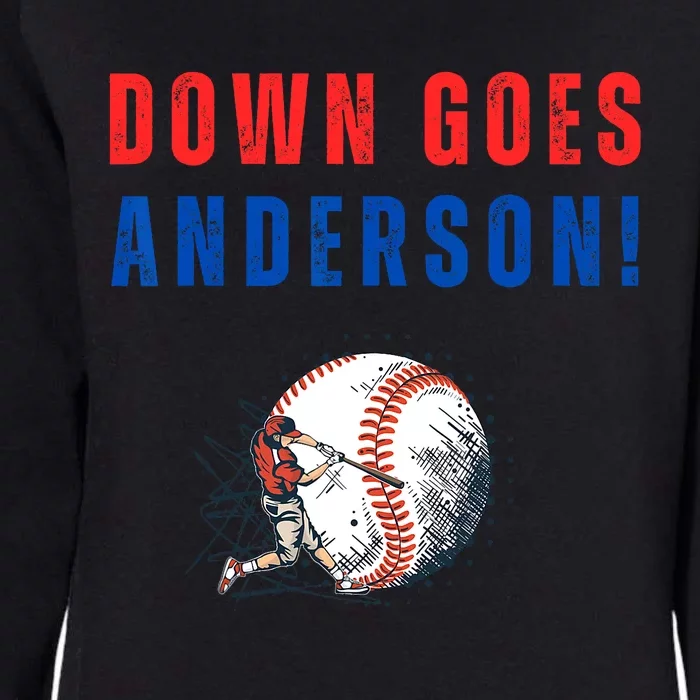 Down Goes Anderson! Funny Trending Quotes Womens California Wash Sweatshirt