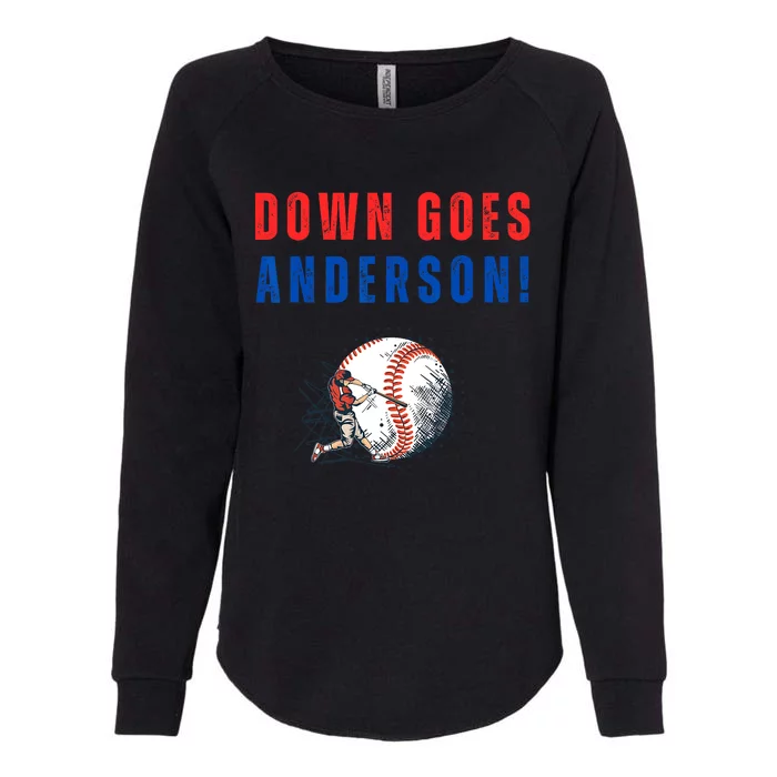 Down Goes Anderson! Funny Trending Quotes Womens California Wash Sweatshirt