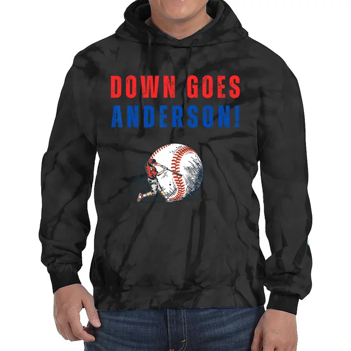 Down Goes Anderson! Funny Trending Quotes Tie Dye Hoodie