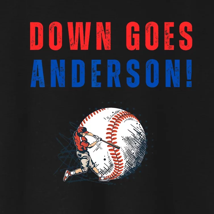 Down Goes Anderson! Funny Trending Quotes Women's Crop Top Tee